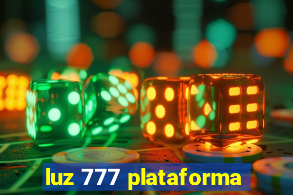 luz 777 plataforma